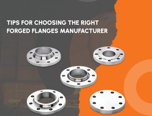 Tips for Choosing the Right Forged Flanges Manufacturer