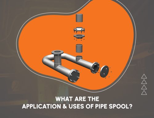 What Are the Application & Uses of Pipe Spool?